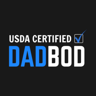DAD-BOD T-Shirt