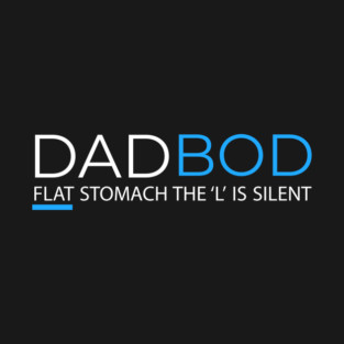 DAD-BOD T-Shirt