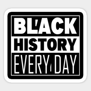 Black History Everyday Magnet