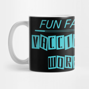 Funny Vaccines Work Nurse Mug