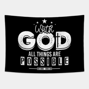 With God All Things Are Possible Text Design Tapestry