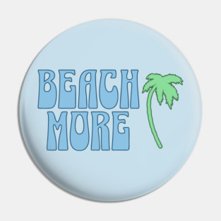 Beach More  Summer Palm Tree Art, Coastal Vibes Pin