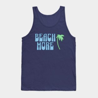 Beach More  Summer Palm Tree Art, Coastal Vibes Tank Top