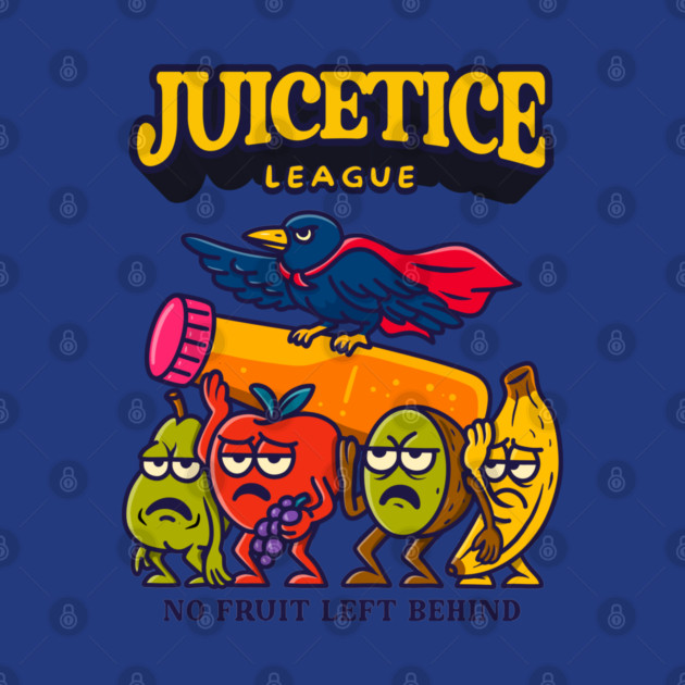 JUICETICE LEAGUE by Fabrik