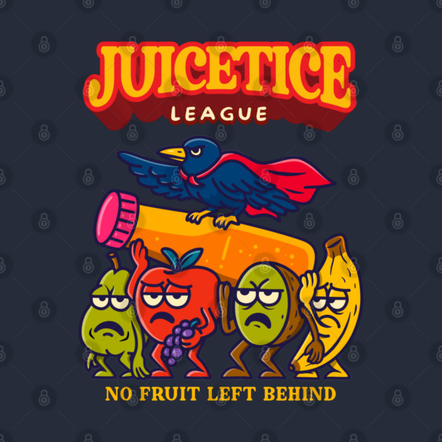 JUICETICE LEAGUE by Fabrik