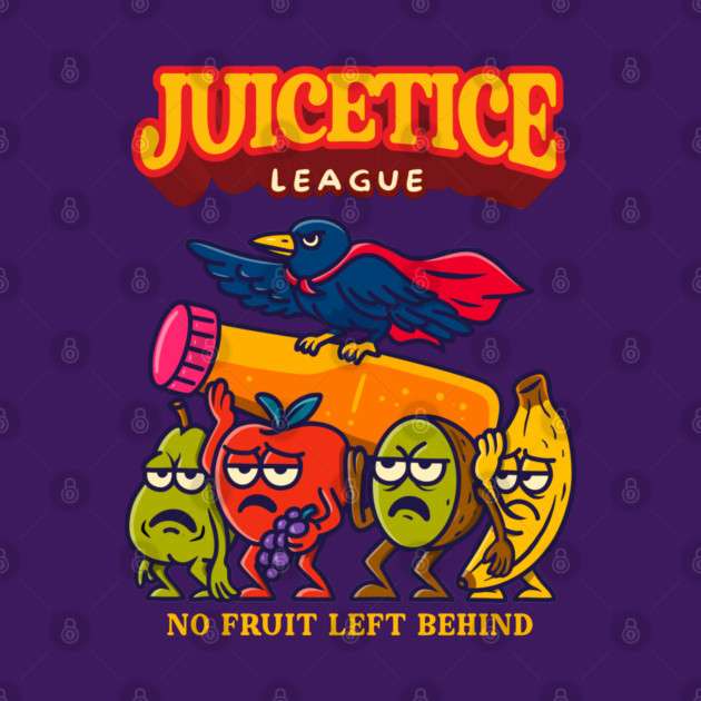 JUICETICE LEAGUE by Fabrik