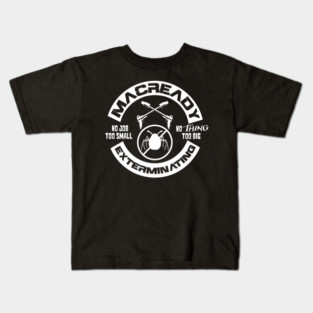 MacReady Exterminating Kids T-Shirt