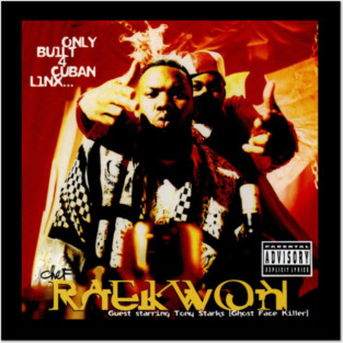 Only Built 4 Cuban Linx Posters and Art