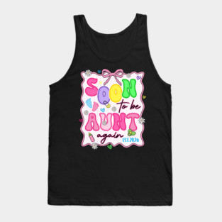 Soon To Be Aunt Again Baby Gift 2026 Tank Top