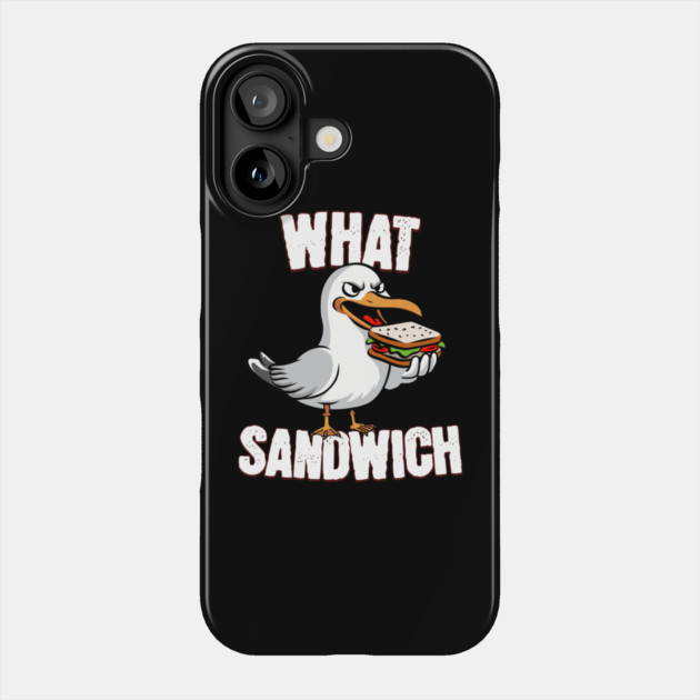 What Sandwich Funny Seagull Design Phone Case by belownormal