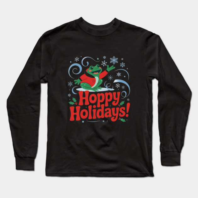 Hoppy Holidays Frog Christmas Amphibian Design Long Sleeve T-Shirt by BirdsnStuff