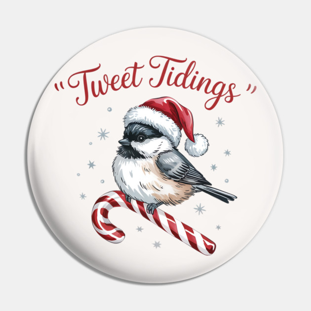 Tweet Tidings Carolina Chickadee Bird Christmas Design Pin by BirdsnStuff