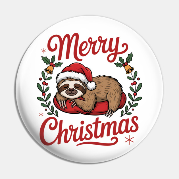 Merry Christmas Sleeping Sloth Holiday Design Pin by BirdsnStuff