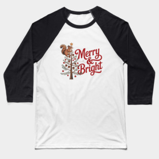 Merry and Bright Squirrel Tree Merry Christmas Design Baseball T-Shirt