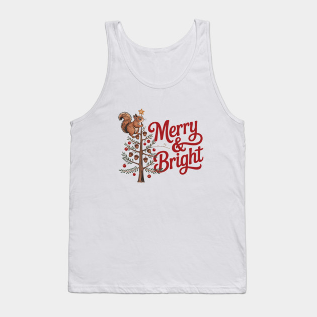 Merry and Bright Squirrel Tree Merry Christmas Design Tank Top by BirdsnStuff