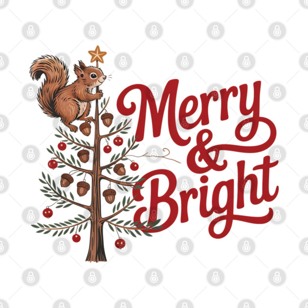 Merry and Bright Squirrel Tree Merry Christmas Design by BirdsnStuff