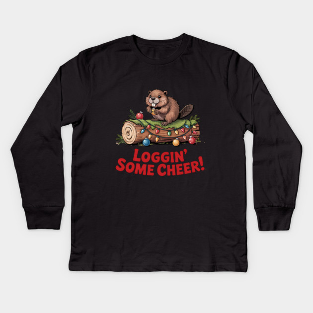 Loggin Some Cheer Christmas Beaver Animal Lover Design Kids Long Sleeve T-Shirt by BirdsnStuff
