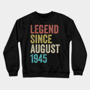 Legend Since 1945 – Vintage 80th Birthday Crewneck Sweatshirt