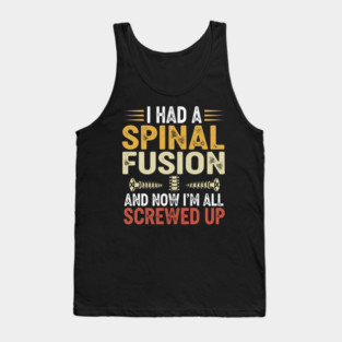 Spinal Fusion Art For Men Women Kids Spine Surgery Tank Top