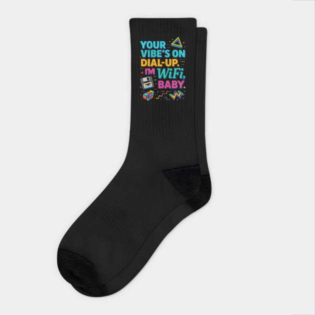 Your Vibe’s on Dial-Up – Funny Retro Wi-Fi Quote Design Socks by Anne Lee