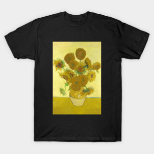 Vase with Fifteen Sunflowers by Van Gogh T-Shirt
