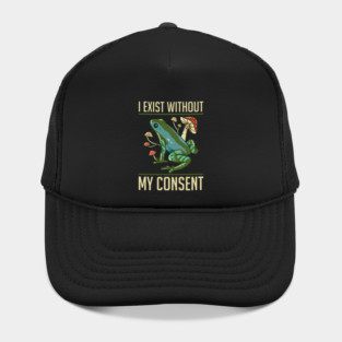 Frog Pet I Exist Without My Consent Funny Cottagecore Frog Mushroom 2 Hat