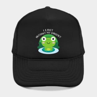 Frog Pet I Exist Without My Consent Funny Cottagecore Aesthetic Frog Hat