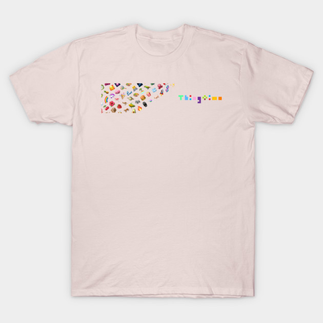 The platform for anything and everything. T-Shirt by Thingtime