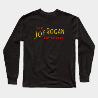 The Joe Rogan Experience Sign Long Sleeve T-Shirt
