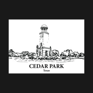 Cedar Park - Texas T-Shirt