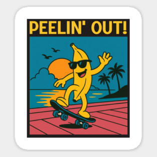 Peelin' Out Sticker