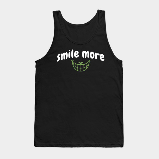Smile More Cheshire Grin – Whimsical Smile Face with Creepy Grin, White Text Green Smile Tank Top by DonWillisJrArt