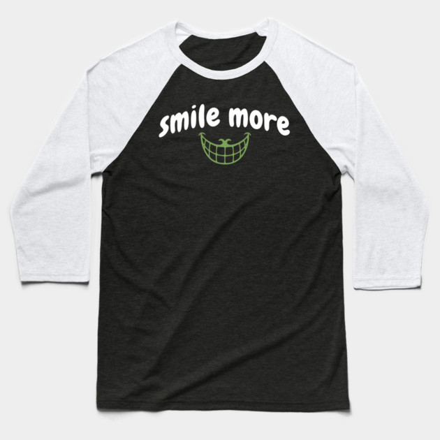 Smile More Cheshire Grin – Whimsical Smile Face with Creepy Grin, White Text Green Smile Baseball T-Shirt by DonWillisJrArt