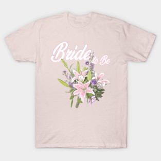 Bride to Be T-Shirt