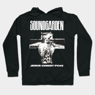 Soundgarden Jesus Christ Pose Hoodie