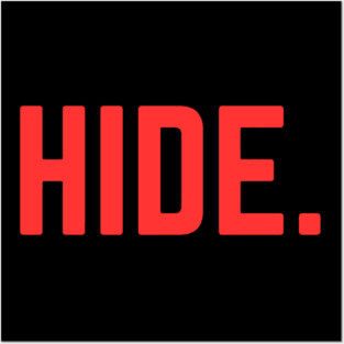 Hide words Posters and Art