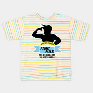 Fight Milk (Dark) Kids T-Shirt
