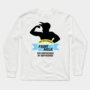 Fight Milk (Dark) Long Sleeve T-Shirt