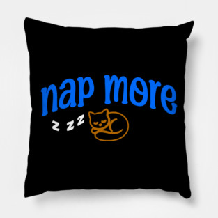 Nap More – Cozy Sleeping Cat Design with Blue Text and ZZZs Pillow