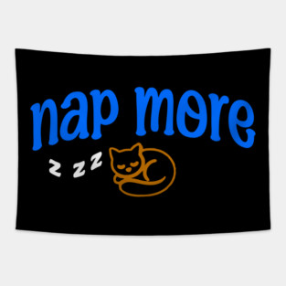 Nap More – Cozy Sleeping Cat Design with Blue Text and ZZZs Tapestry