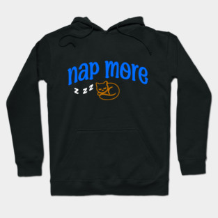 Nap More – Cozy Sleeping Cat Design with Blue Text and ZZZs Hoodie