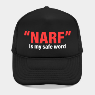 "Narf” Is My Safe Word Hat