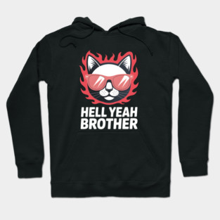 Hell Yeah Brother - Cute Cat Logo Hoodie