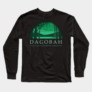 Dagobah - A Pure Place in the Galaxy Long Sleeve T-Shirt