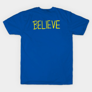 Believe [Yellow] T-Shirt