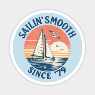 Yacht Rock Sailboat Smooth Sailing Retro Sunset Since 1979 Magnet