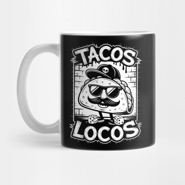 Tacos Locos Funny Urban Food Design by belownormal