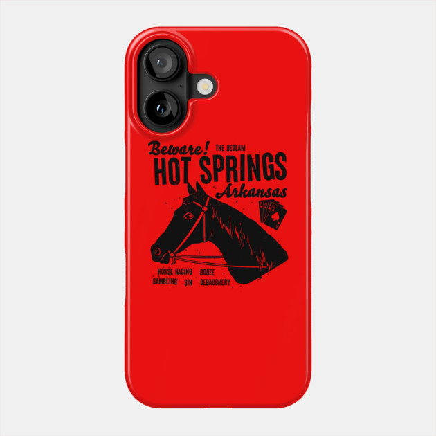 Hot Springs is Fun Phone Case by rt-shirts