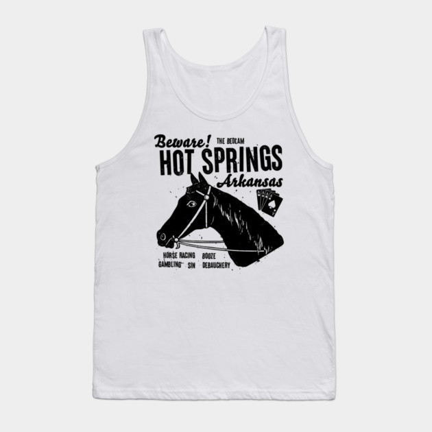 Hot Springs is Fun Tank Top by rt-shirts