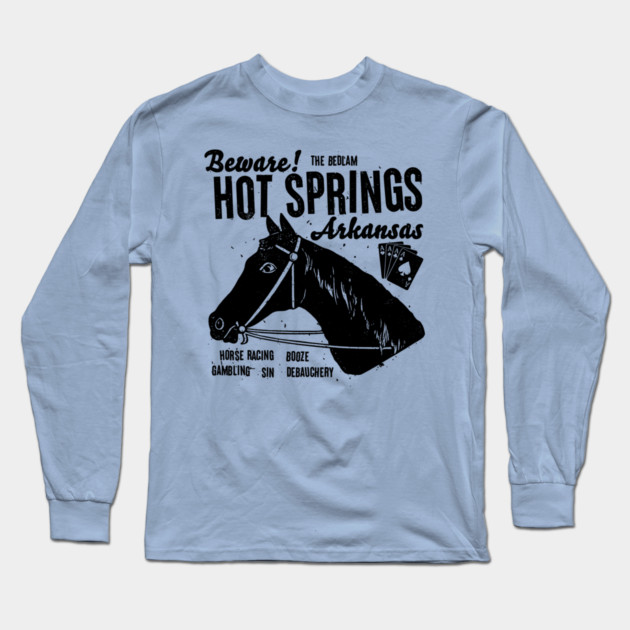 Hot Springs is Fun Long Sleeve T-Shirt by rt-shirts